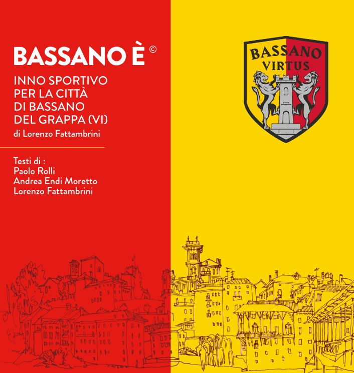 ”BASSANO É ”:  un inno per lo sport bassanese